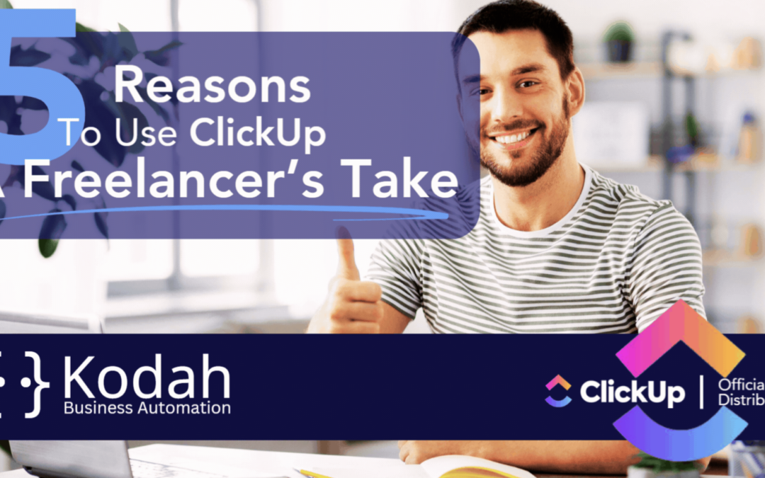 Top 5 Reasons To Use ClickUp