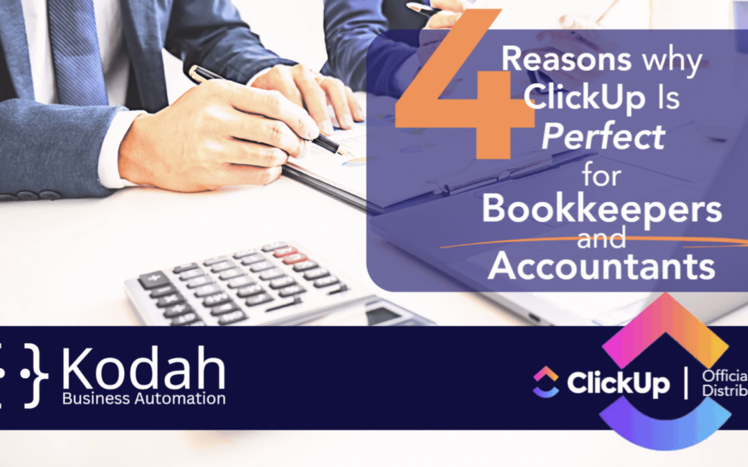Top 4 Reasons Why ClickUp Is Perfect for Bookkeepers