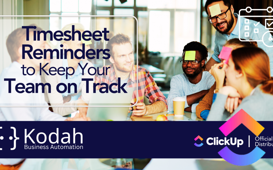 Timesheet Reminders to Keep Your Team on Track