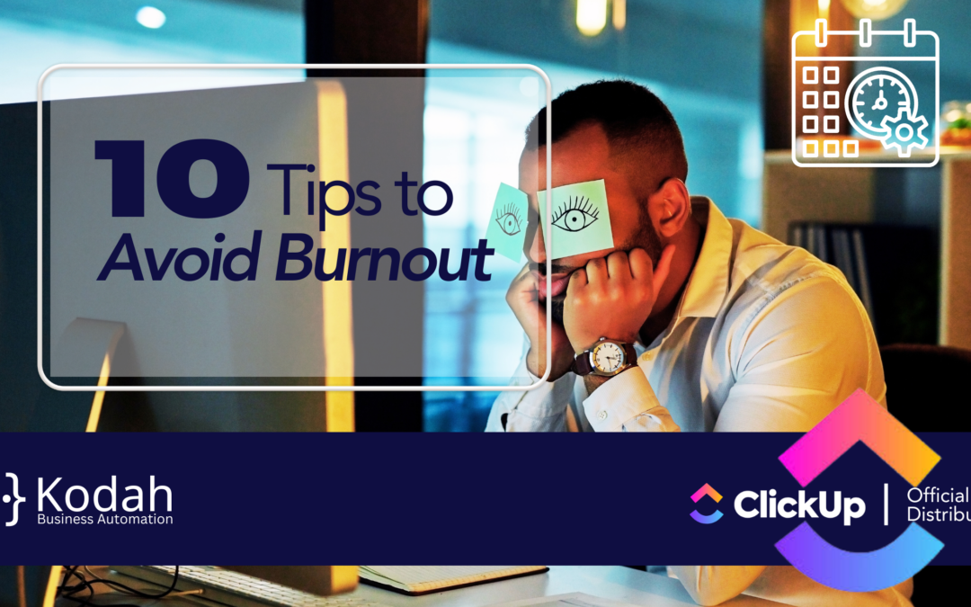 10 Tips to Avoid Burnout