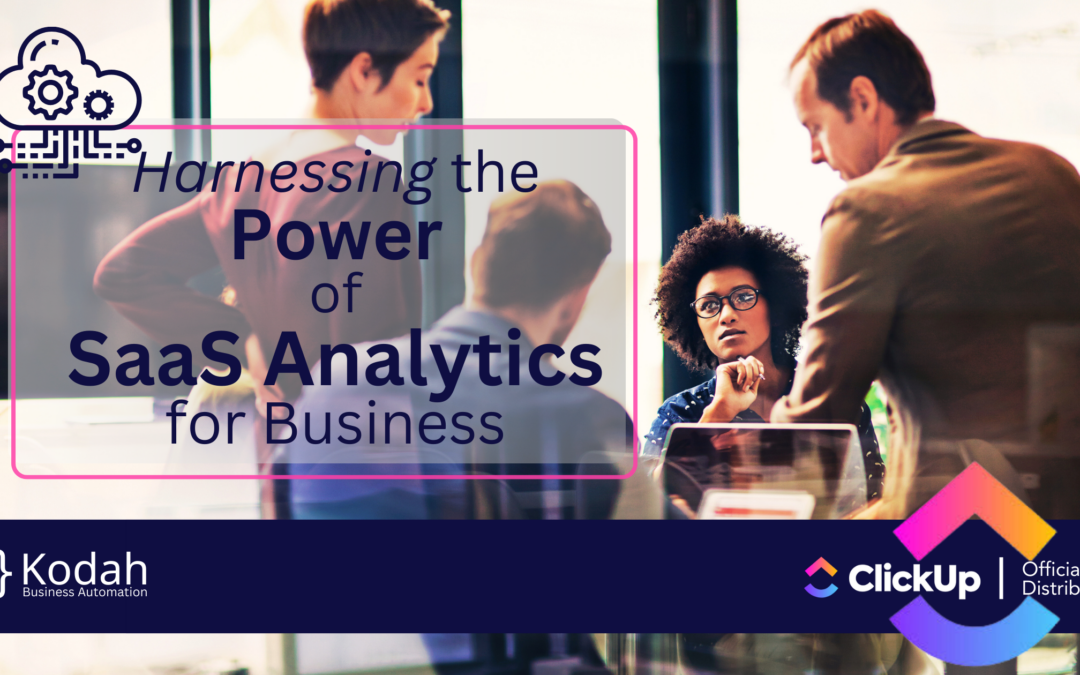 Harnessing the Power of SaaS Analytics for Business