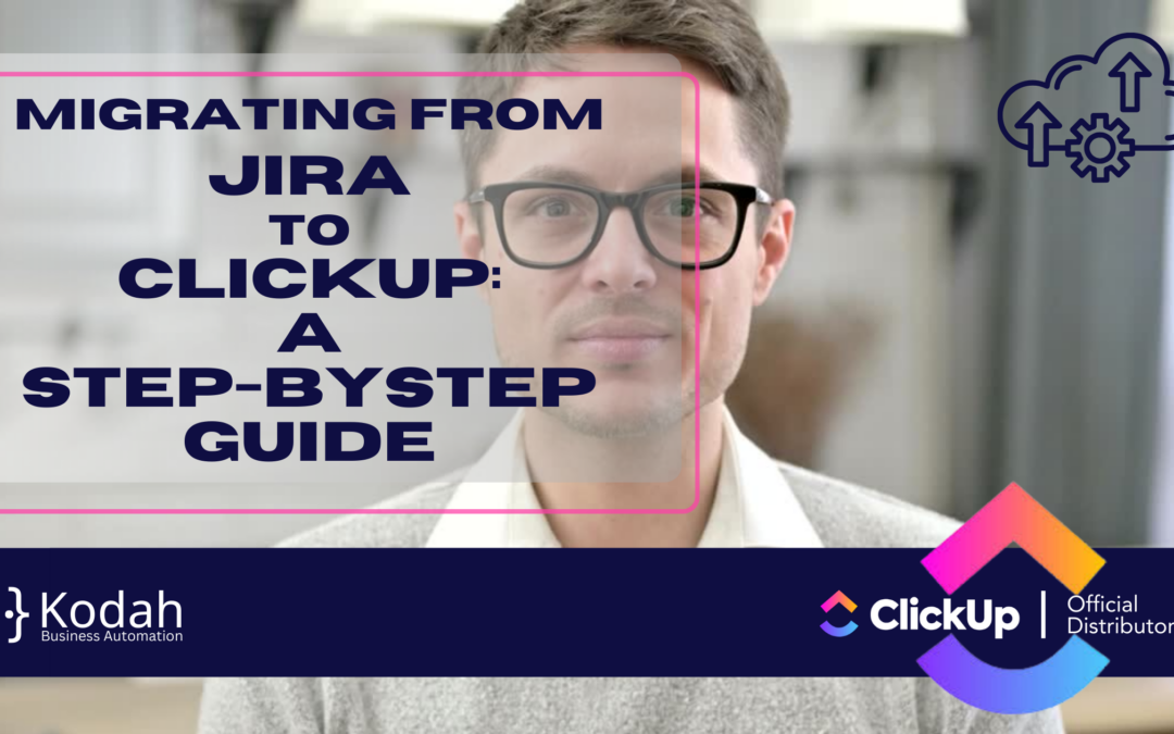 Migrating from JIRA to ClickUp