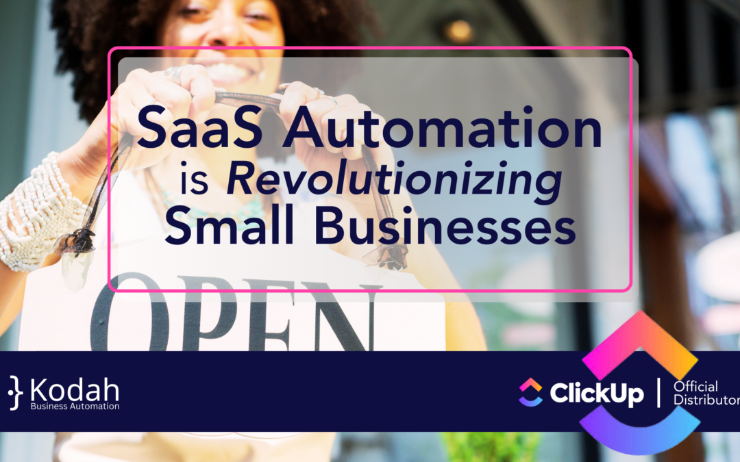 How SaaS Automation is Revolutionizing Small Businesses