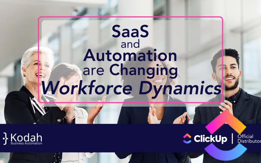 How SaaS and Automation are Changing Workforce Dynamics