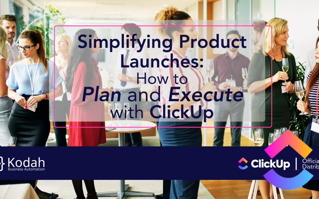 How to Plan and Execute Product Launches with ClickUp