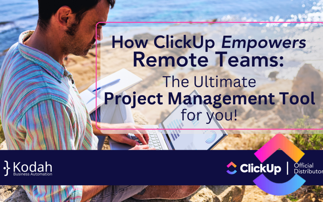 How ClickUp Empowers Remote Teams vs Monday.com