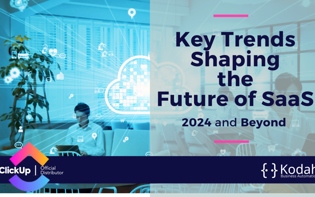 Key Trends Shaping the Future of SaaS in 2024 and Beyond
