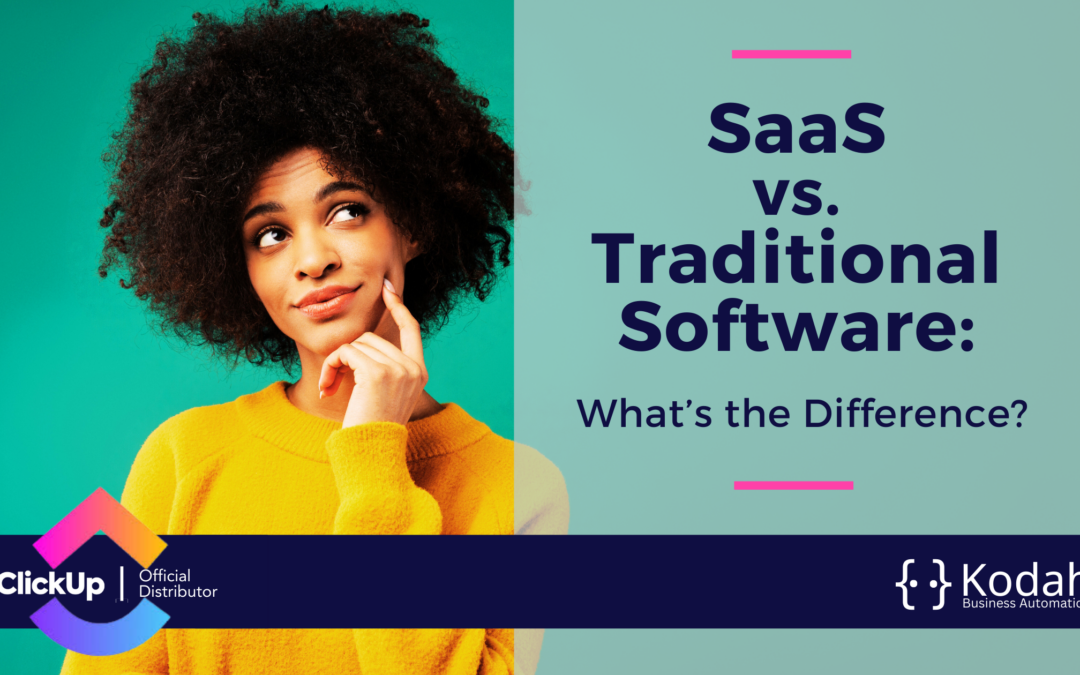 SaaS vs. Traditional Software: What’s the Difference?