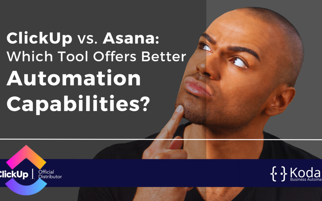 ClickUp vs. Asana: Which Tool Offers Better Automation Capabilities?