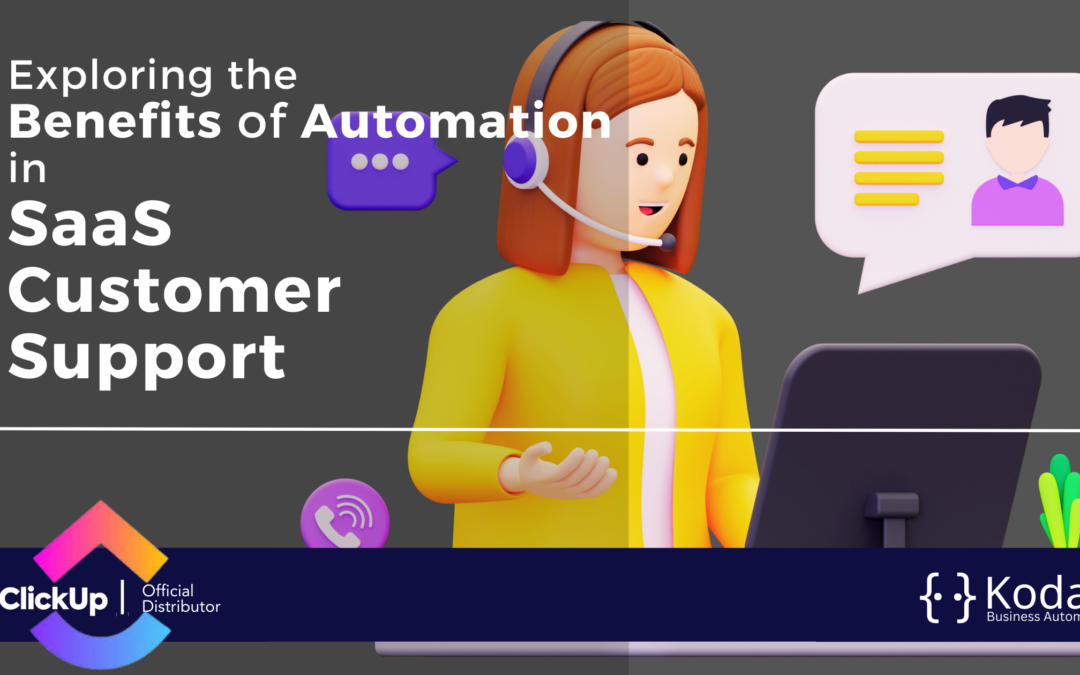 Exploring the Benefits of Automation in SaaS Customer Support