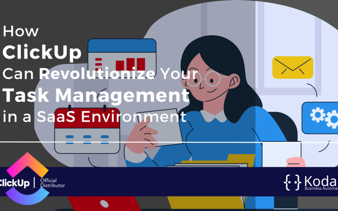 How ClickUp Can Revolutionize Your Task Management