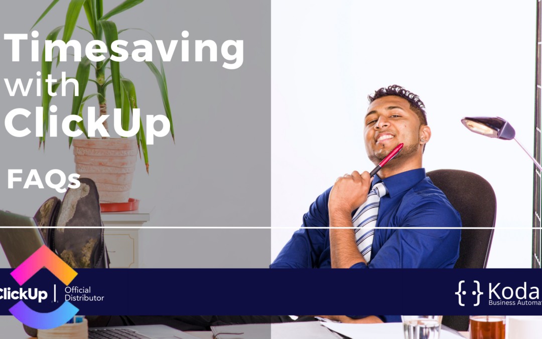 Timesaving With Clickup – FAQs