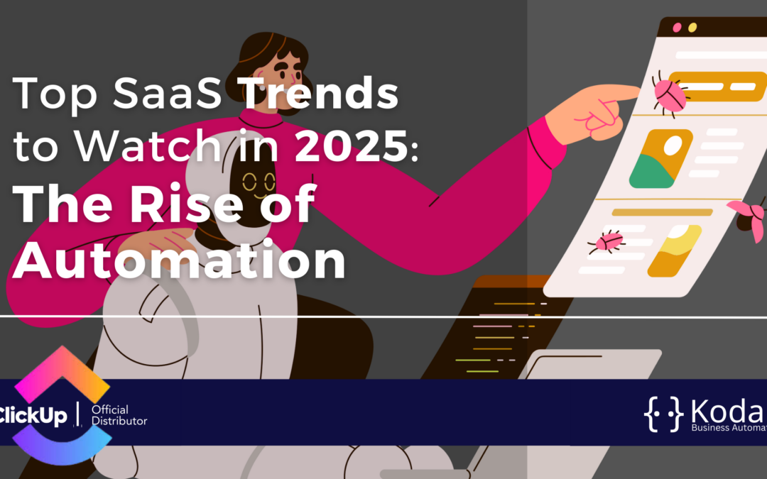 Top SaaS Trends to Watch in 2025: The Rise of Automation