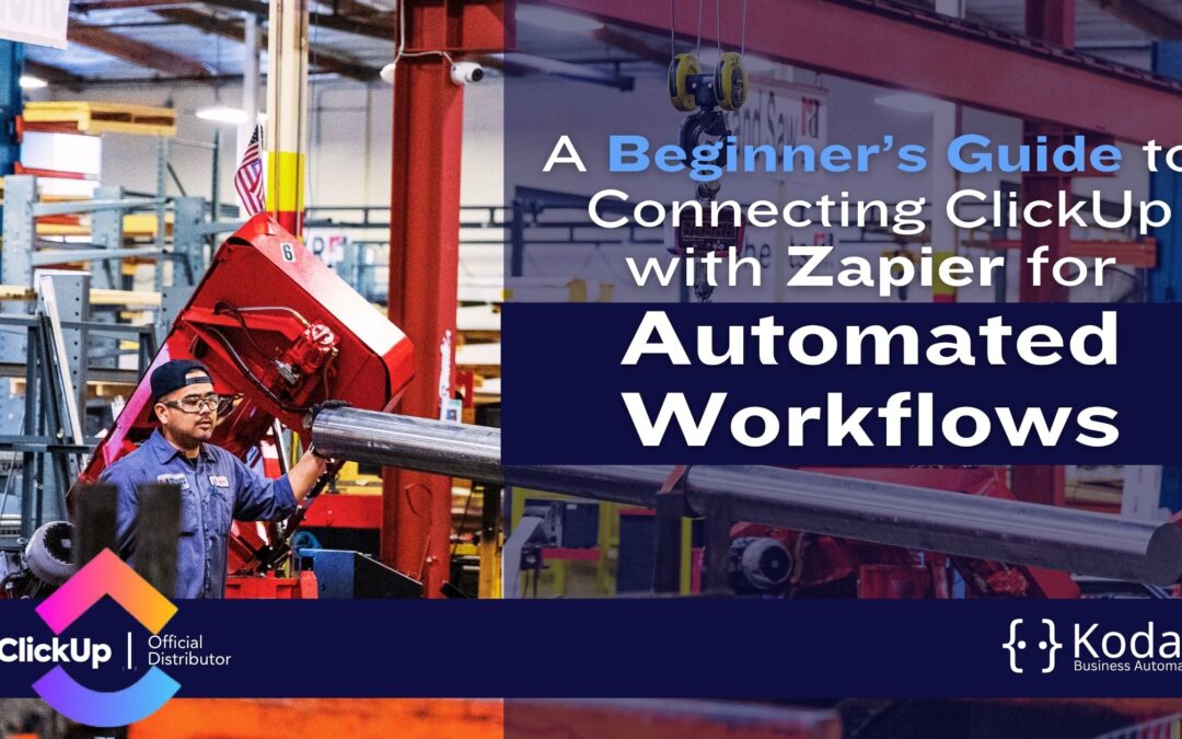 Connecting ClickUp with Zapier for Automated Workflows