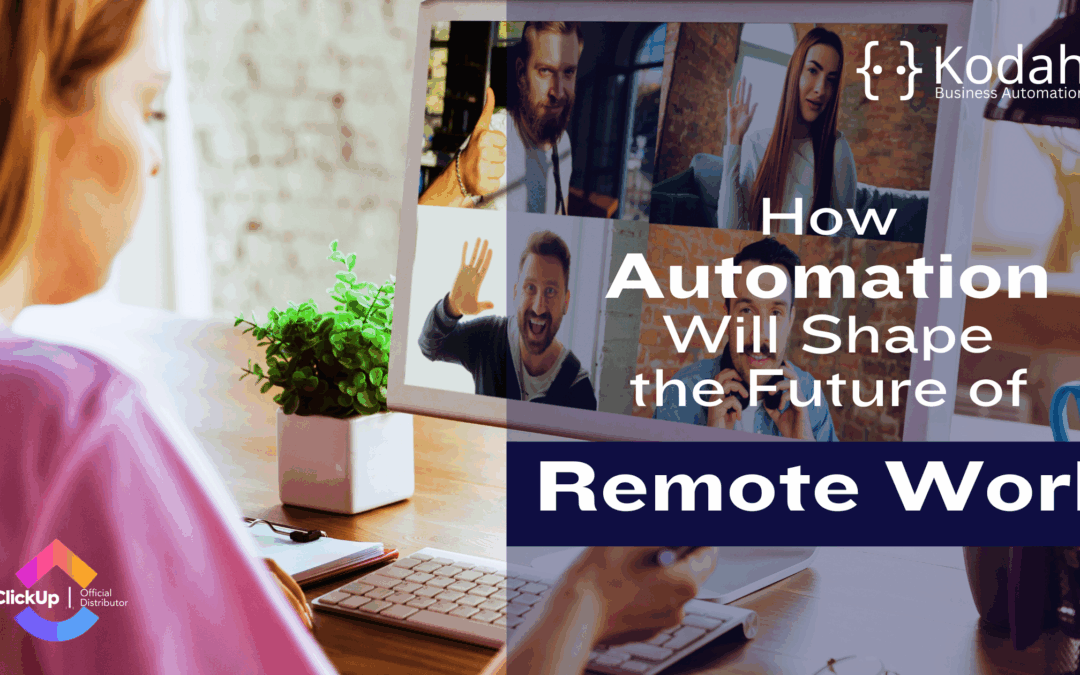 How Automation Will Shape the Future of Remote Work