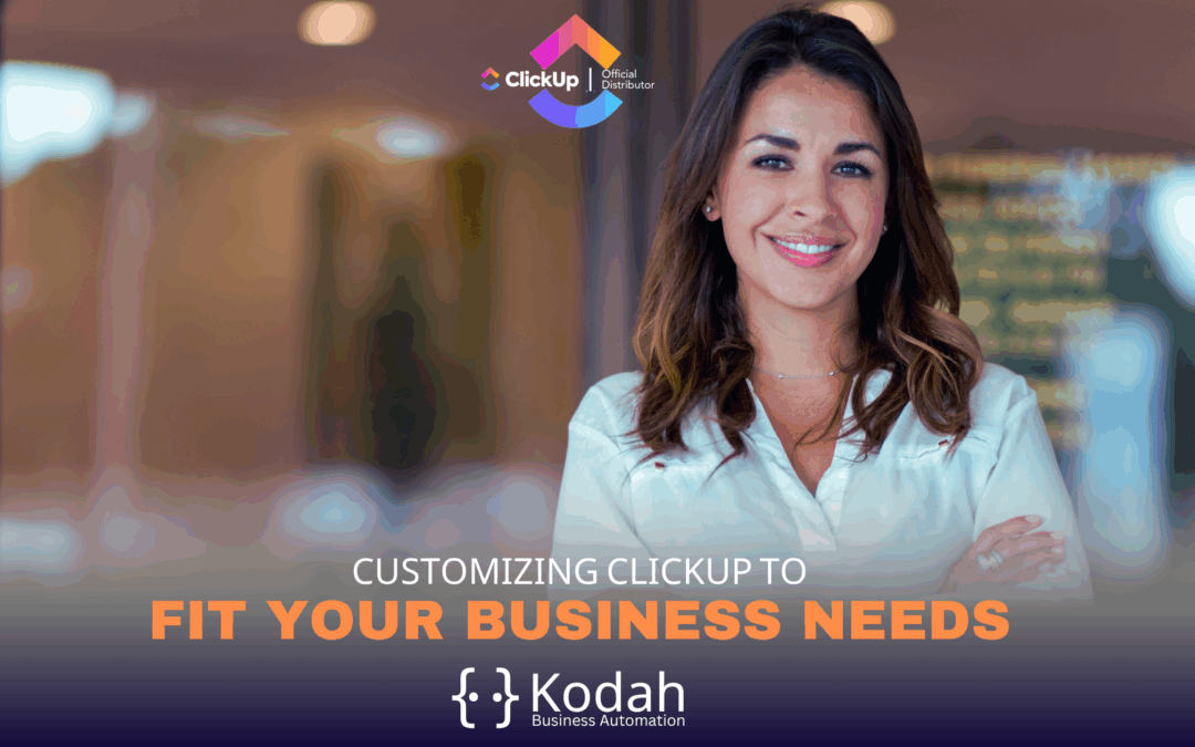 Customizing ClickUp to Fit Your Business Needs
