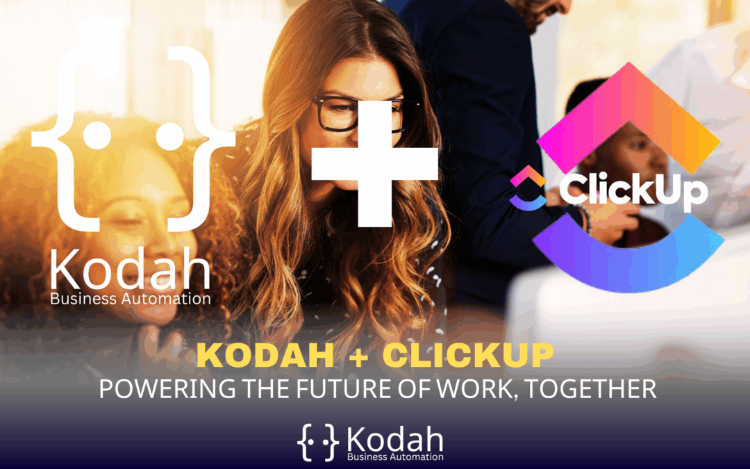 Kodah + ClickUp: Powering the Future of Work, Together