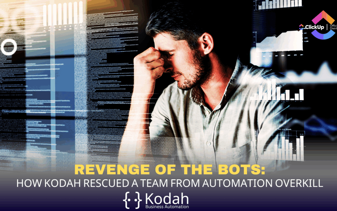 Revenge of the Bots: How Kodah Rescued a Team from Automation Overkill