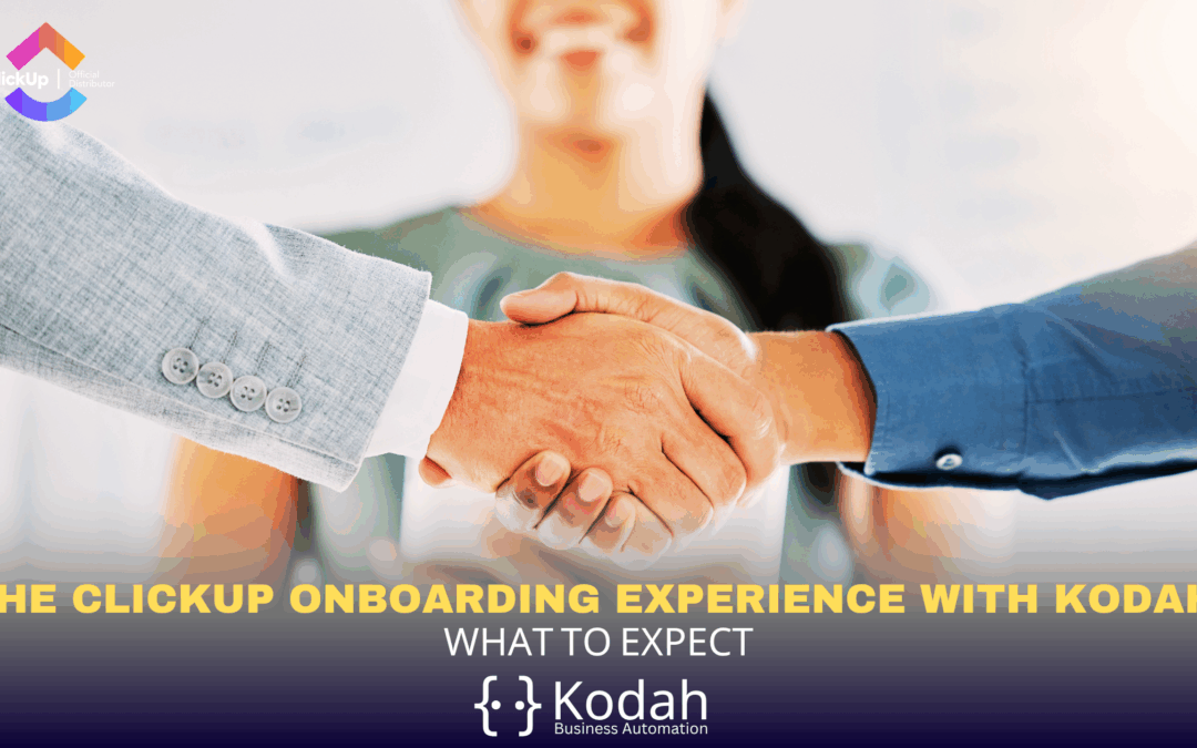 The ClickUp Onboarding Experience with Kodah: What to Expect