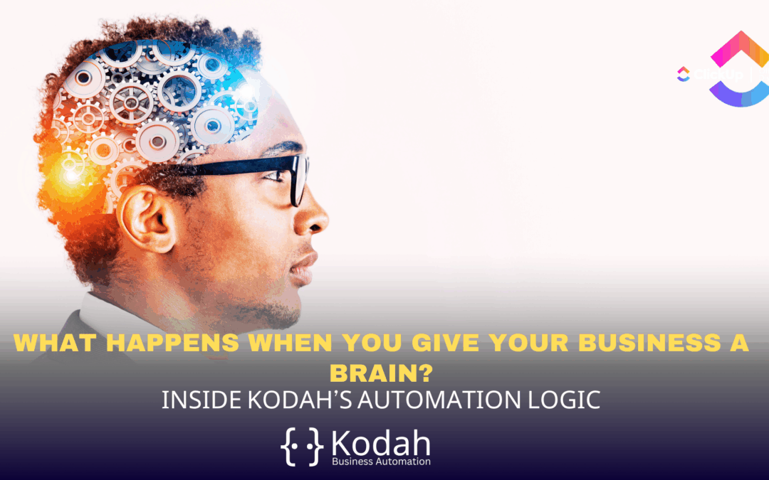 What Happens When You Give Your Business a Brain? Inside Kodah’s Automation Logic