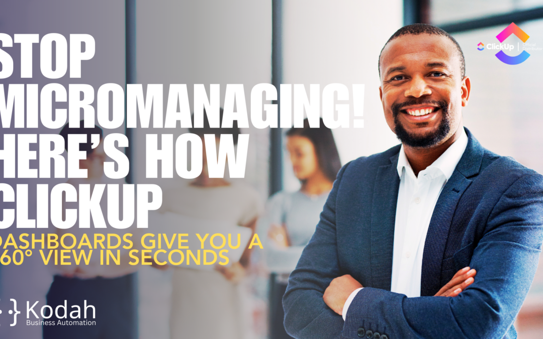 Here’s How ClickUp Dashboards Give You a 360° View in Seconds