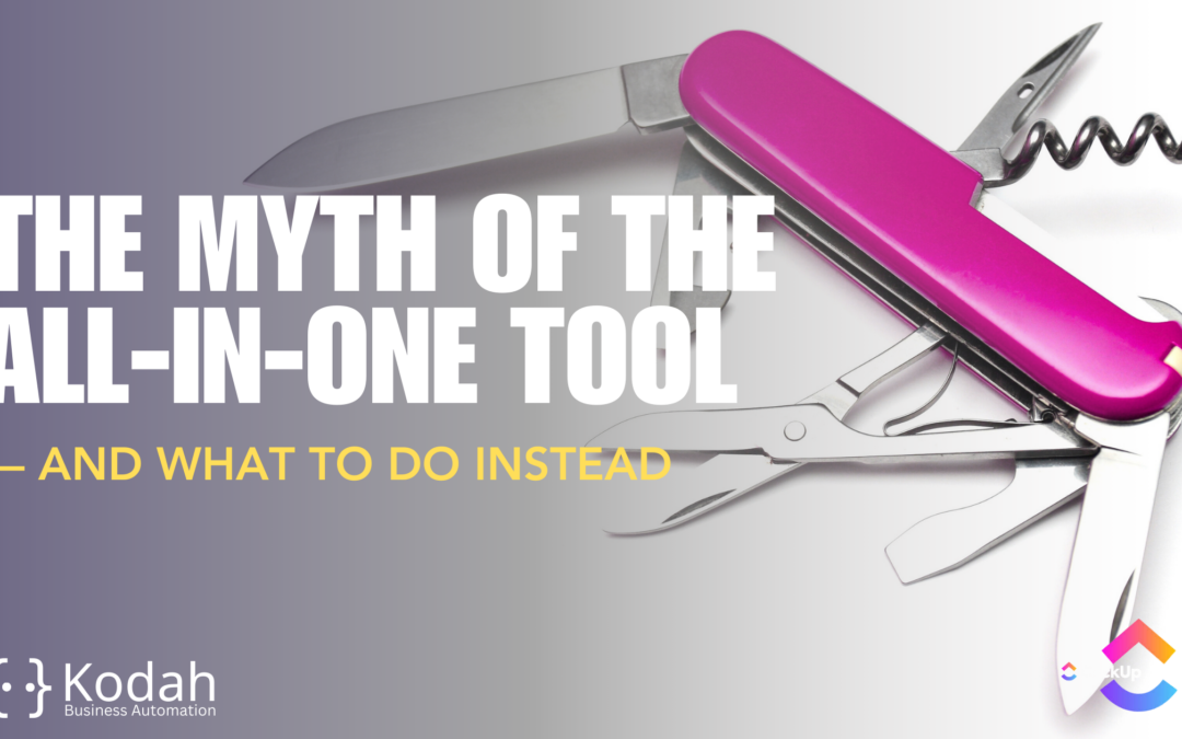 The Myth of the All-in-One Tool — and What to Do Instead