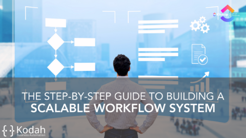 The Step-by-Step Guide to Building a Scalable Workflow System - Kodah ...