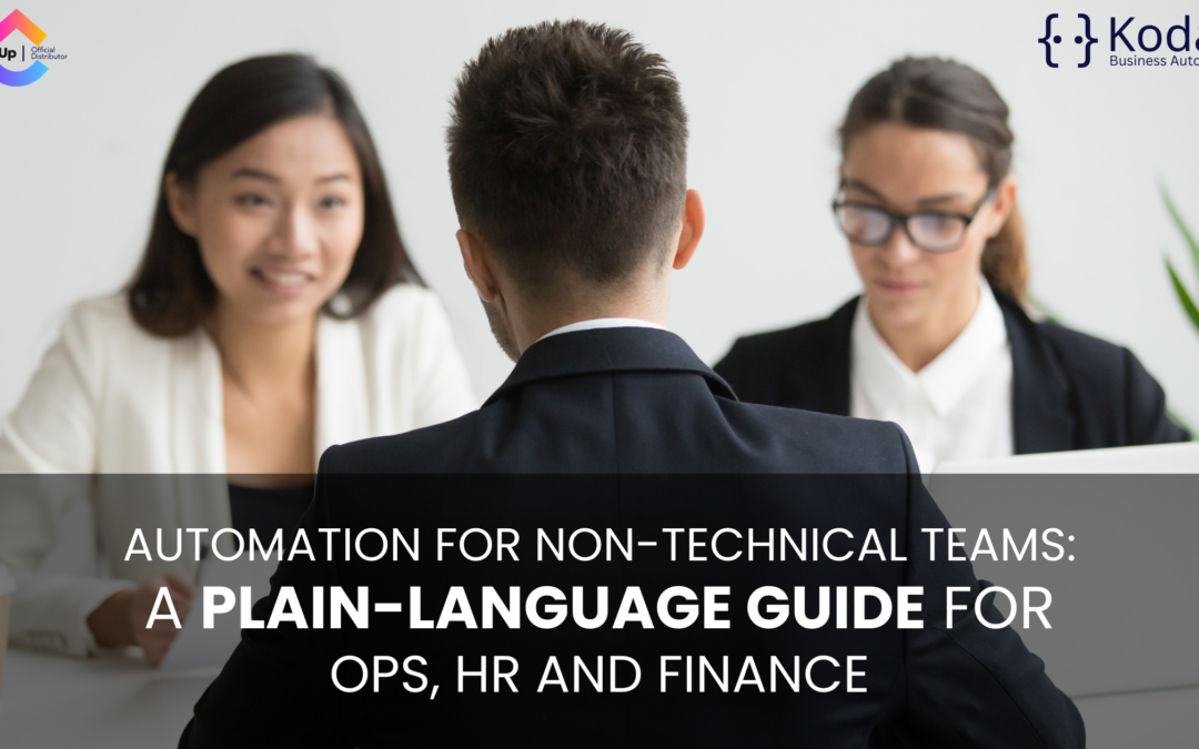 Automation for Non-Technical Teams: A Plain-Language Guide for Ops, HR and Finance