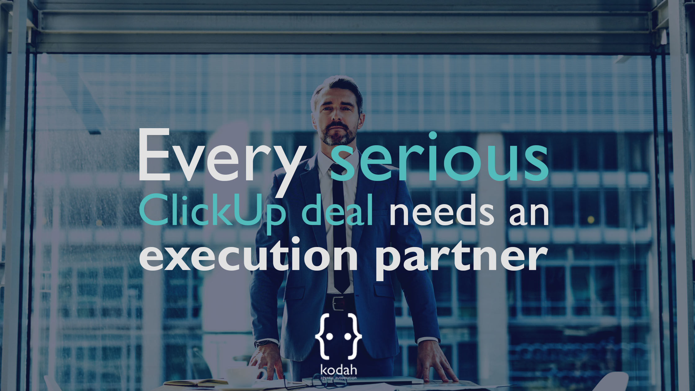 Every Serious ClickUp Deal Needs an Execution Partner