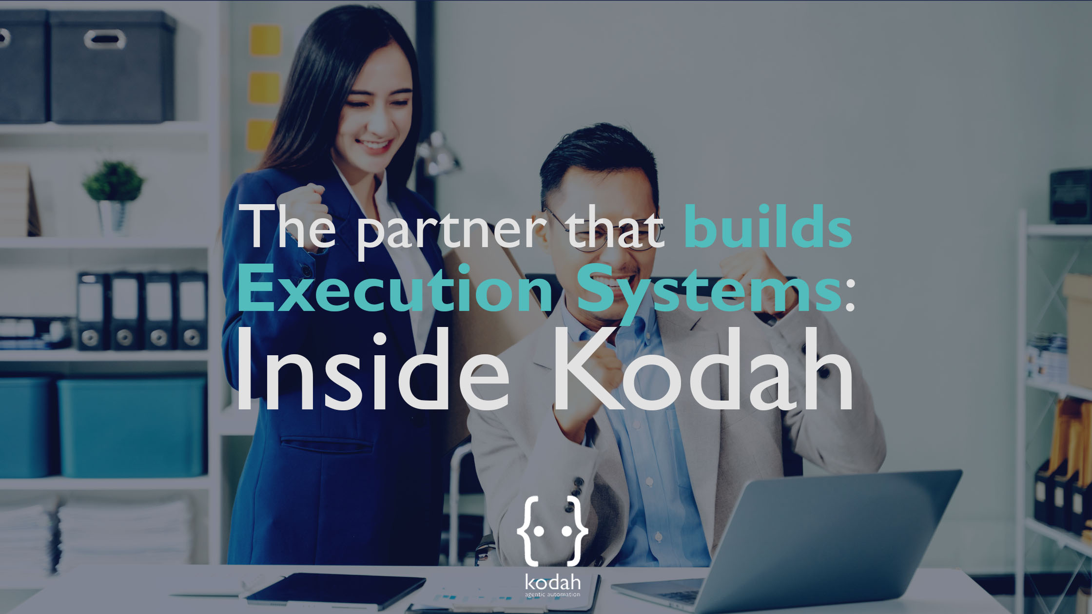 The Partner That Builds Execution Systems: Inside Kodah