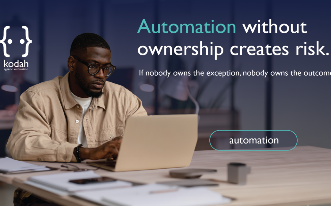 Automation Without Ownership Creates Operational Risk